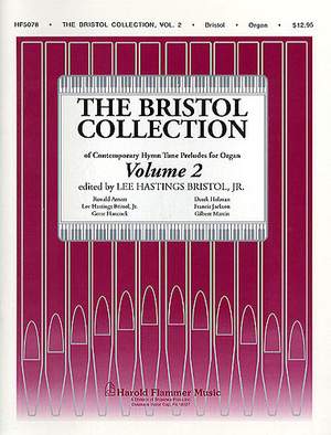 Lee Hastings Bristol Jr.: The Bristol Collection - Volume 2