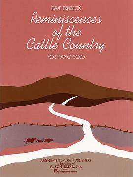 Dave Brubeck: Reminiscences of the Cattle Country