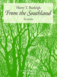 Harry T. Burleigh: From the Southland