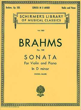 Johannes Brahms: Sonata in D Minor, Op. 108