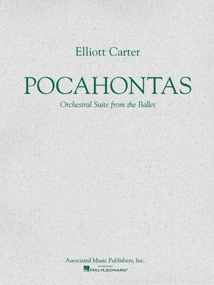 Elliott Carter: Pocahontas