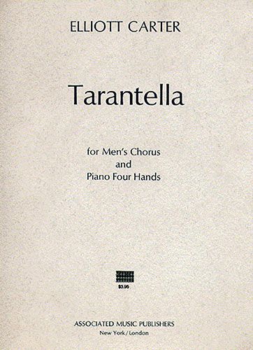 Elliott Carter: Tarantella