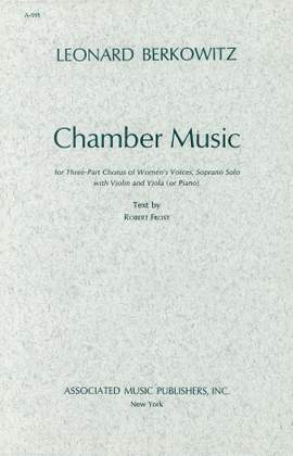 L Berkowitz: Chamber Music For 3 Part Chorus Of Womens Voices