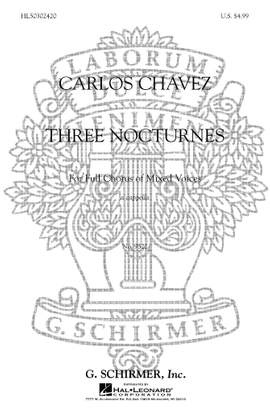 Carlos Chàvez: 3 Nocturnes A Cappella
