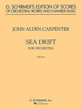 John Alden Carpenter: Sea Drift - Symphonic Poem (1942)