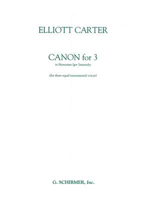 Elliott Carter: Canon for 3 - In Memoriam of Igor Stravinsky