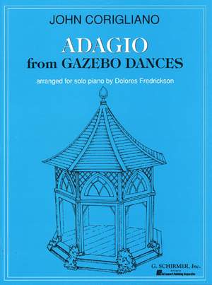 John Corigliano: Adagio From Gazebo Dances