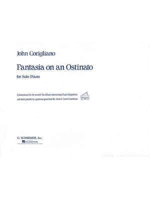 John Corigliano: Fantasia on an Ostinato