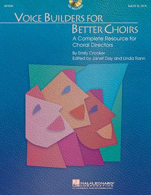 Emily Crocker: Voice Builders for Better Choirs