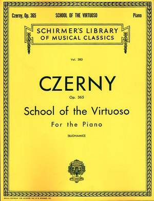 Carl Czerny: School of the Virtuoso, Op. 365