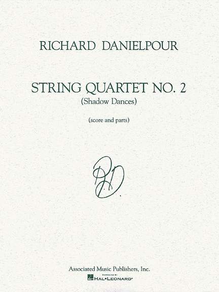 Richard Danielpour: String Quartet No. 2 (Shadow Dances)