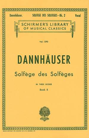 A.L. Dannhauser: Solfège des Solfèges - Book II
