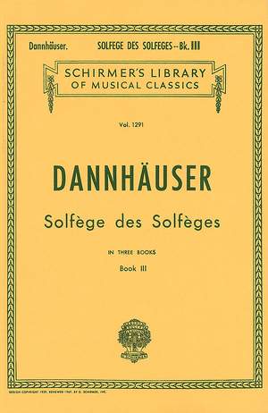 A.L. Dannhauser: Solfège des Solfèges - Book III