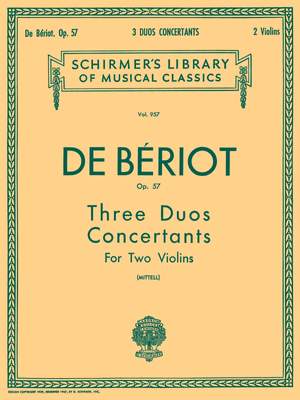 Charles Auguste de Bériot: 3 Duos Concertante, Op. 57