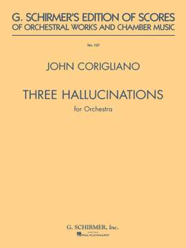 John Corigliano: 3 Hallucinations (from Altered States)
