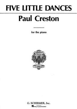 Paul Creston: 5 Little Dances