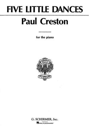 Paul Creston: 5 Little Dances