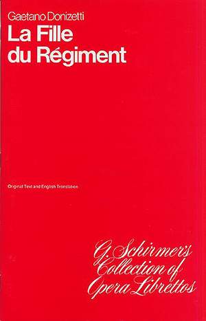 Gaetano Donizetti: La Fille du Regiment