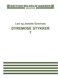L. Dyremose_J. Dyremose: Stykker 7 Acdn
