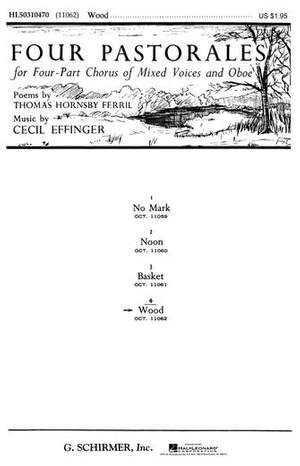 Cecil Effinger: Wood No4 Of Four Pastorales A Cappella With Oboe