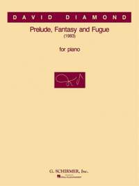 David Diamond: Prelude, Fantasy & Fugue
