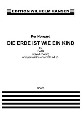 Per Nørgård: Die Erde Ist Wie Ein Kind