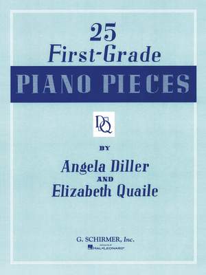 Angela Diller_Elizabeth Quaile: 25 First Grade Piano Pieces