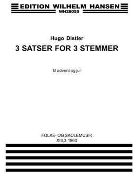 Hugo Distler: 3 Satser For 3 Stemmer