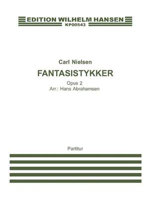 Carl Nielsen: Fantasistykker Op.2
