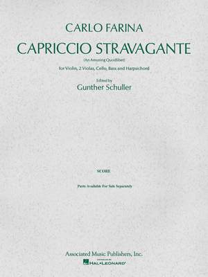 Carlo Farina: Capriccio Stravagante (An Amusing Quodlibet)