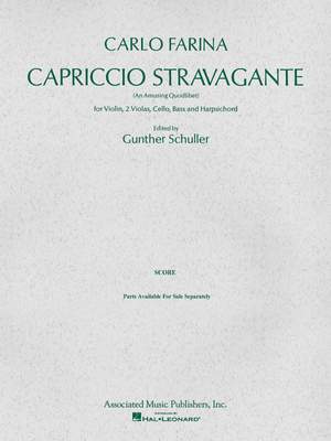 Carlo Farina: Capriccio Stravagante (An Amusing Quodlibet)