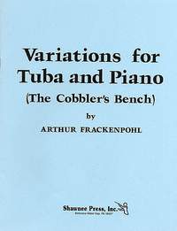 Arthur R. Frackenpohl: Variations for Tuba (The Cobbler's Bench)