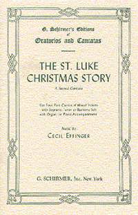 Cecil Effinger: St. Luke Christmas Story
