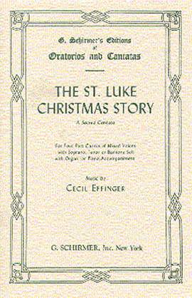 Cecil Effinger: St. Luke Christmas Story