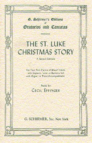 Cecil Effinger: St. Luke Christmas Story