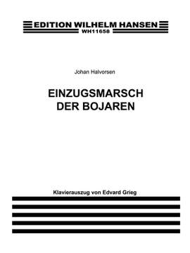 Johan Halvorsen: Einzugsmarsch Der Bojaren