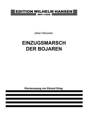 Johan Halvorsen: Einzugsmarsch Der Bojaren
