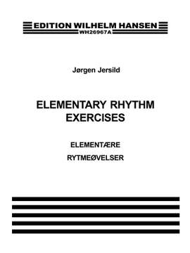 Jorgen Jersild: Elementary Rhythm Exercises