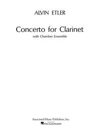Alvin Etler: Concerto for Clarinet and Chamber Ensemble (1962)