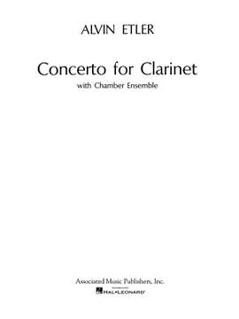 Alvin Etler: Concerto for Clarinet and Chamber Ensemble (1962)