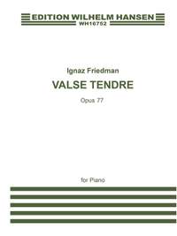 Ignaz Friedman: Valse Tendre Op. 77