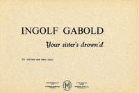 Ingolf Gabold: Your Sister's Drowned