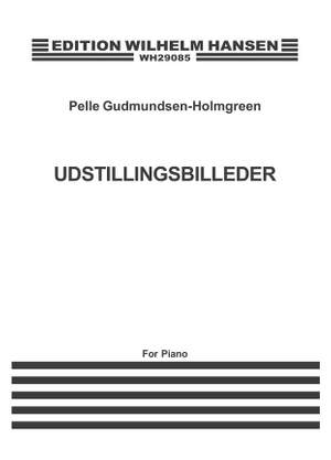 Pelle Gudmundsen-Holmgreen: Pictures At An Exhibition