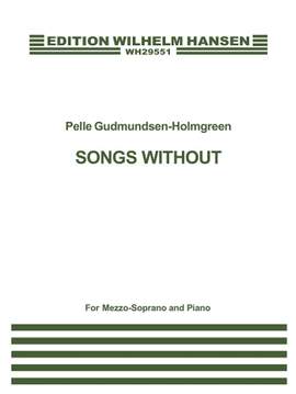 Pelle Gudmundsen-Holmgreen: Songs Without