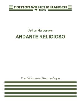 Johan Halvorsen: Andante Religioso For Violin and Piano