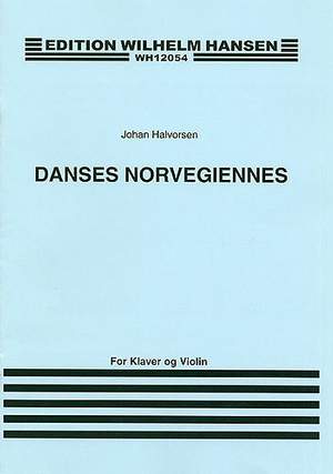 Johan Halvorsen: Danses Norvegiennes