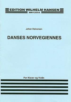 Johan Halvorsen: Danses Norvegiennes