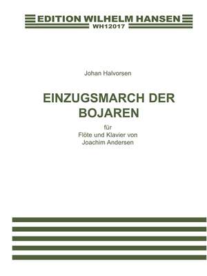 Johan Halvorsen: Einzugsmarch Der Bojaren