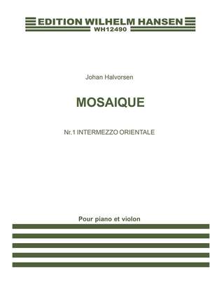 Johan Halvorsen: Mosaique For Violin and Piano No. 1 'Intermezzo'