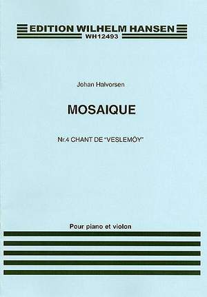 Johan Halvorsen: Mosaique No. 4